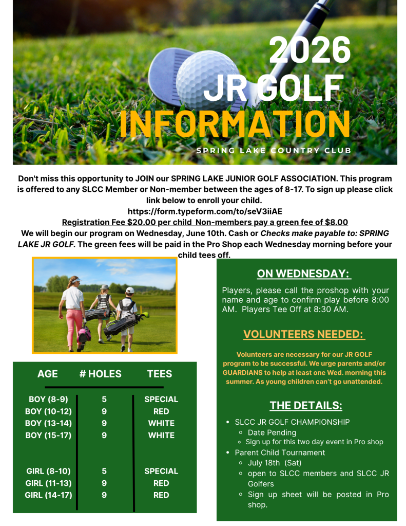 A flyer for the 2026 Jr. Golf program at Spring Lake Country Club, with a golf ball on grass, program details, registration info, pricing, age groups, volunteering opportunities, and a schedule for junior golfers ages 8-17 at Spring Lake Country Club.